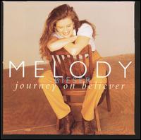 Melody Birser - Journey on Believer lyrics