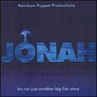 Rainbow Puppet Productions - Jonah lyrics