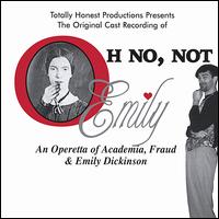 Totally Honest Productions - Oh No Not Emily lyrics