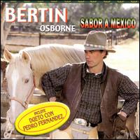 Bertin Osborne - Sabor a Mexico lyrics