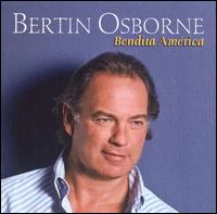 Bertin Osborne - Bendita America lyrics