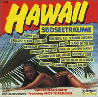 Kaiula Beach Band/Andy Forsmann - Hawaii: Sdseetrume lyrics