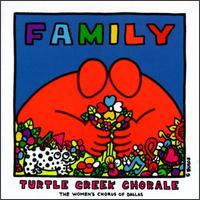 Turtle Creek Chorale - Family lyrics