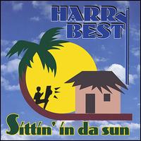 Harry Best - Sittin' in da Sun lyrics
