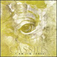 Cassius - I Am Jim Jones lyrics