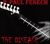 Paul Fenech - The Disease lyrics