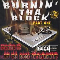 Off the Block Entertainment - Burnin' Tha Block lyrics