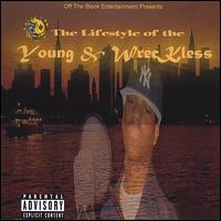 Off the Block Entertainment - The Lifestyle of the Young & Wreckless lyrics