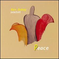 Ben Dobay Sextet - Peace lyrics