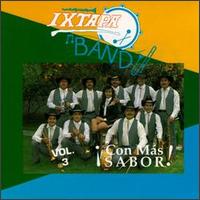 Ixtapa Band - Con Mas Sabor, Vol. 3 lyrics