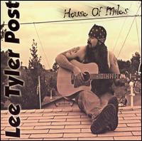 Lee Tyler Post - House of Miles lyrics