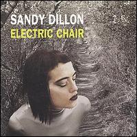 Sandy Dillon - Electric Chair lyrics