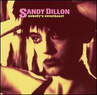 Sandy Dillon - Nobody's Sweetheart lyrics
