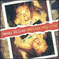 Sandy Dillon - Pull the Strings lyrics