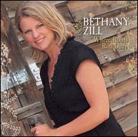 Bethany Zill - Where Roots Run Deep lyrics