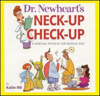 Kathie Hill - Dr. Newheart's Neck-Up Check-Up lyrics