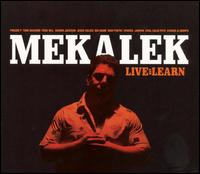 Mekalek/Percee P/Fedd Hill - Live and Learn lyrics
