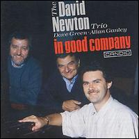 David Newton Trio - In Good Company lyrics