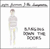 Ezra Furman - Banging Down the Doors lyrics