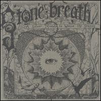Stone Breath - A Silver Thread to Weave the Seasons lyrics