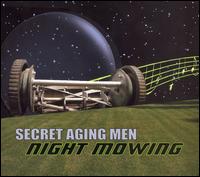 Secret Aging Men - Night Mowing lyrics