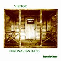 Coronarias Dans - Visitor lyrics