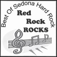 Best of Sedona Hard Rock - Red Rock Rocks lyrics