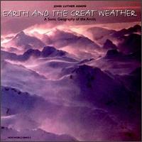 John Luther Adams - Earth and the Great Weather lyrics