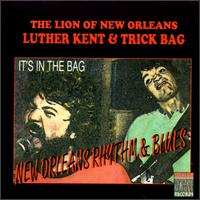 Luther Kent/Trick Bag - Luther Kent & Trick Bag lyrics
