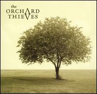 The Orchard Thieves - The Orchard Thieves lyrics
