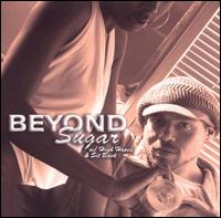 Beyond Sugar - High Hopes & Sit Back lyrics