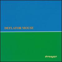 Deflector Mouse - Better, Stronger, Truer, Weaker lyrics
