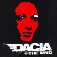 Dacia and the Weapons of Mass Destruction - Dacia and the Weapons of Mass Destruction lyrics