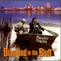 Memphis Sheiks - Diamond in the Bluff lyrics
