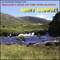 Sonny Knowles - Ireland's King of the Singalong lyrics