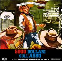 Angelo Francesco Lavagnino - 5000 Dollars on An Ace (5000 Dollari Sullasso) lyrics