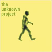 The Unknown Project - The Unknown Project lyrics