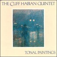 Cliff Habian - Tonal Paintings lyrics