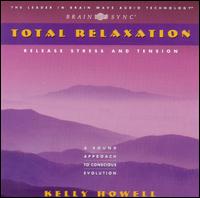 Kelly Howell - Total Relaxation lyrics