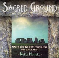 Kelly Howell - Sacred Ground lyrics