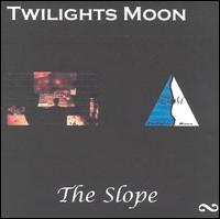Twilights Moon - Slope lyrics
