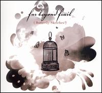 Far Beyond Frail - Butterfly Sketches lyrics