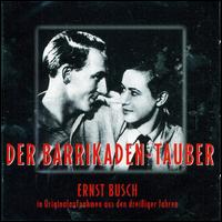 Ernst Busch - Der Barrikaden - Tauber lyrics