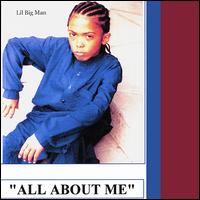 Lil Big Man - All About Me lyrics