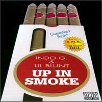 Indo G & Lil' Blunt - Up in Smoke lyrics