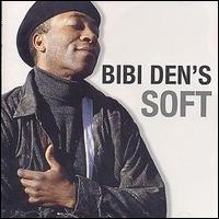 Bibi Den's - Soft lyrics