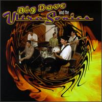 Big Dave & The Ultrasonics - Big Dave & the Ultrasonics lyrics