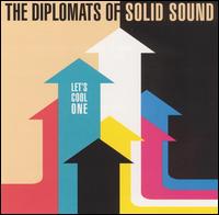 Diplomats of Solid Sound - Let's Cool One! lyrics