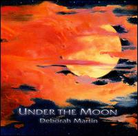 Deborah Martin - Under the Moon lyrics