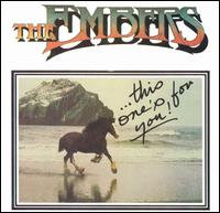 The Embers - This One's for You lyrics
